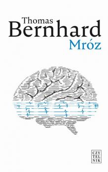 Читать Mróz - Thomas Bernhard