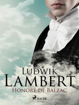 Читать Ludwik Lambert - Оноре де Бальзак