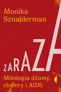 Читать Zaraza - Monika Sznajderman