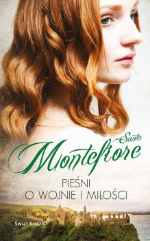 Читать Pieśni o wojnie i miłości - Santa Montefiore