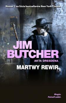 Читать Martwy rewir - Jim Butcher