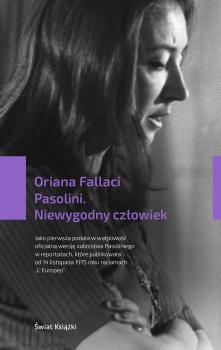 Читать Pasolini. Niewygodny człowiek - Oriana Fallaci