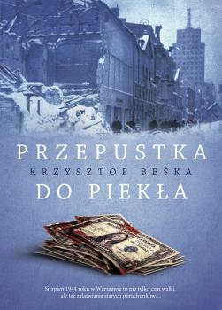 Читать Przepustka do piekła - Krzysztof Beśka