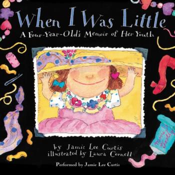 Читать When I Was Little - Jamie Lee Curtis