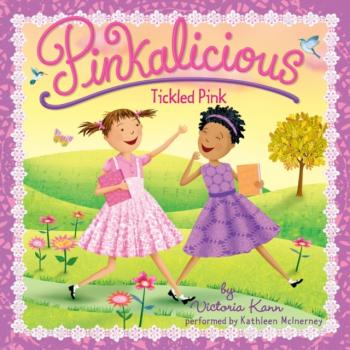 Читать Pinkalicious: Tickled Pink - Victoria Kann
