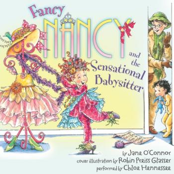 Читать Fancy Nancy and the Sensational Babysitter - Jane  O'Connor