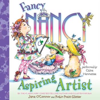 Читать Fancy Nancy: Aspiring Artist - Jane  O'Connor