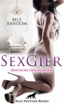 Читать SexGier | Erotische Geschichten - Bele Random