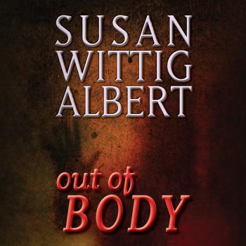 Читать Out of BODY - Crystal Cave, Book 3 (Unabridged) - Susan Wittig Albert