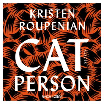 Читать Cat Person (Ungekürzte Lesung) - Kristen Roupenian
