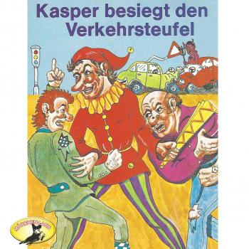 Читать Kasperle ist wieder da, Folge 8: Kasper besiegt den Verkehrsteufel - Gerd von Haßler