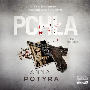 Читать Pchła - Anna Potyra