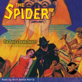 Читать The Devil's Death Dwarfs - The Spider 37 (Unabridged) - Grant Stockbridge