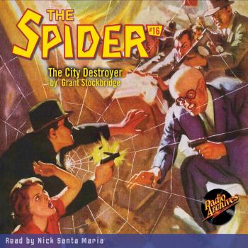 Читать The City Destroyer - The Spider 16 (Unabridged) - Grant Stockbridge