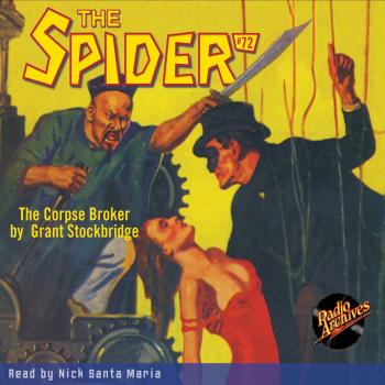 Читать The Corpse Broker - The Spider 72 (Unabridged) - Grant Stockbridge