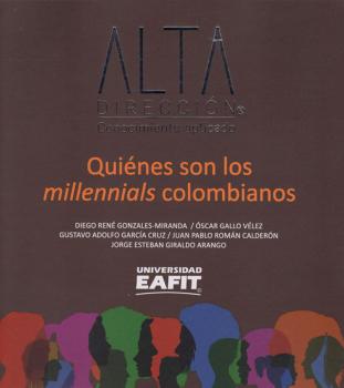 Читать Quiénes son los millennials colombianos - Varios autores