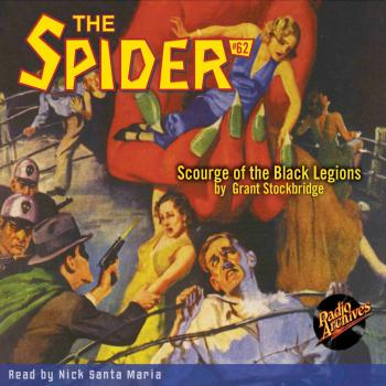 Читать Scourge of the Black Legions - The Spider 62 (Unabridged) - Grant Stockbridge