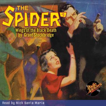 Читать Wings of the Black Death - The Spider 3 (Unabridged) - Grant Stockbridge