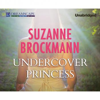 Читать Undercover Princess - Royally Wed, Book 2 (Unabridged) - Suzanne  Brockmann