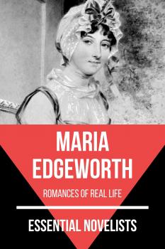 Читать Essential Novelists - Maria Edgeworth - Maria  Edgeworth
