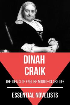 Читать Essential Novelists - Dinah Craik - August Nemo