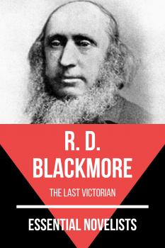 Читать Essential Novelists - R. D. Blackmore - R. D. Blackmore