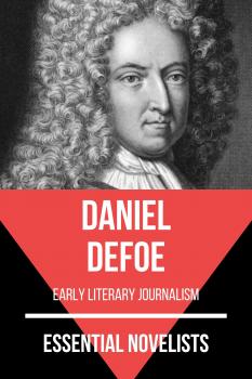 Читать Essential Novelists - Daniel Defoe - August Nemo