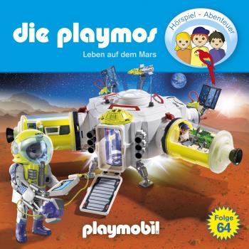 Читать Die Playmos - Das Original Playmobil Hörspiel, Folge 64: Leben auf dem Mars - Simon X. Rost