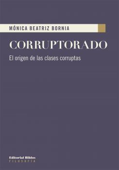 Читать Corruptorado - Mónica Beatriz Bornia