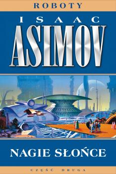 Читать Nagie słońce - Isaac Asimov