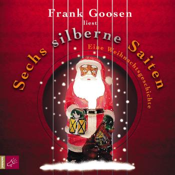 Читать Sechs silberne Saiten - Frank Goosen
