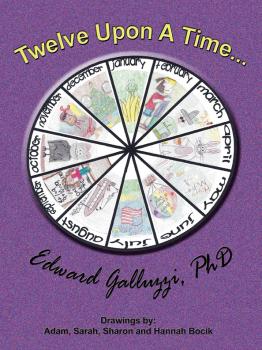 Читать Twelve Upon A Time... - Edward Galluzzi
