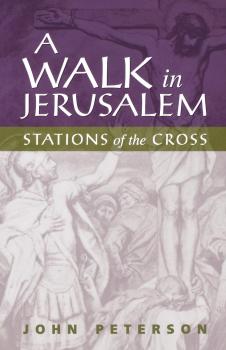 Читать A Walk in Jerusalem - John  Peterson
