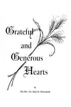 Читать Grateful and Generous Hearts - John H. Westerhoff III