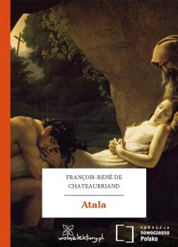 Читать Atala - Франсуа Рене де Шатобриан