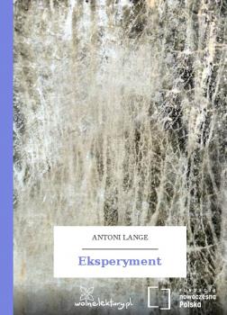 Читать Eksperyment - Lange Antoni