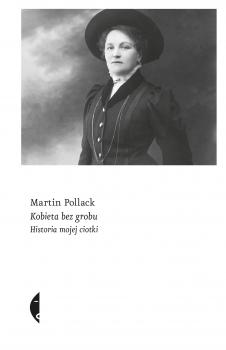 Читать Kobieta bez grobu - Martin Pollack