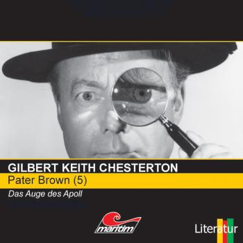 Читать Pater Brown, Folge 5: Das Auge des Apoll - Гилберт Кит Честертон