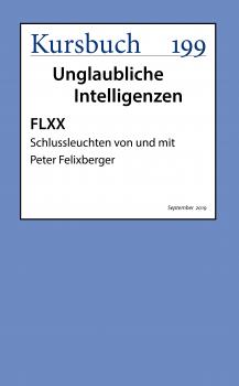 Читать FLXX | Schlussleuchten von und mit Peter Felixberger - Peter  Felixberger
