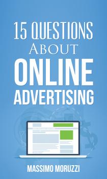 Читать 15 Questions About Online Advertising - Massimo Moruzzi