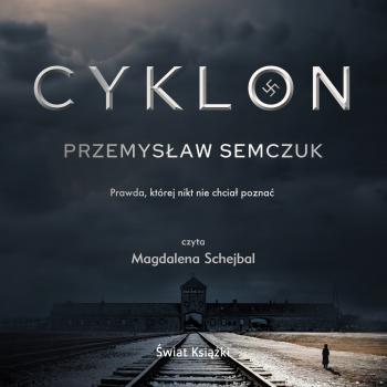 Читать Cyklon - Przemysław Semczuk