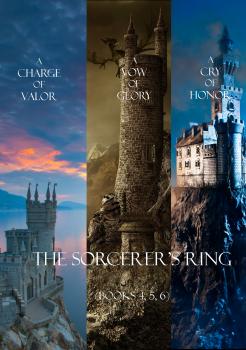 Читать Sorcerer's Ring (Books 4 , 5, and 6) - Morgan Rice