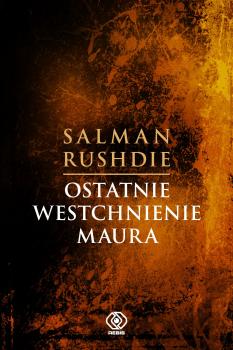 Читать Ostatnie westchnienie Maura - Salman Rushdie