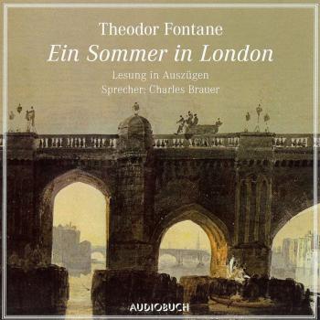 Читать Ein Sommer in London (gekürzte Fassung) - Theodor Fontane