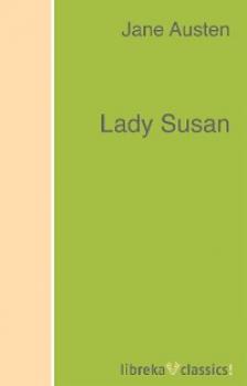 Читать Lady Susan - Jane Austen
