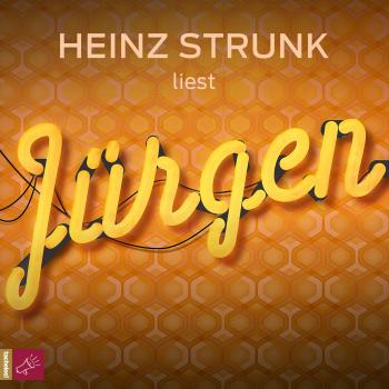 Читать Jürgen - Heinz Strunk