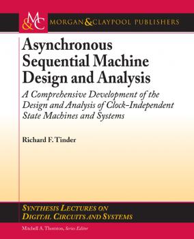 Читать Asynchronous Sequential Machine Design and Analysis - Richard Tinder