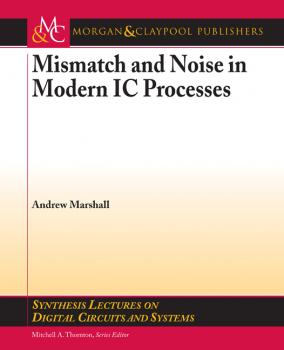 Читать Mismatch and Noise in Modern IC Processes - Andrew Marshall