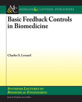 Читать Basic Feedback Controls in Biomedicine - Charles Lessard