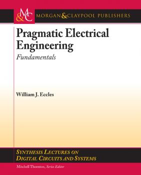 Читать Pragmatic Electrical Engineering - William Eccles